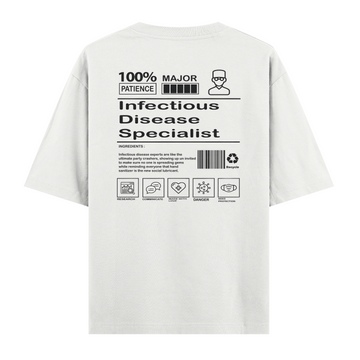 Infectious Disease Specialist - Oversize Tshirt