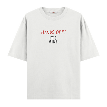 Hands Off - Oversize Tshirt