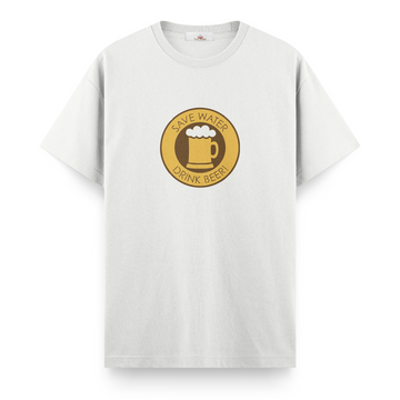 Save Water Drink - Regular Tshirt