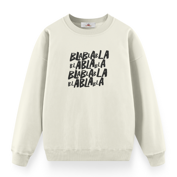 Bla Bla - Premium Sweatshirt