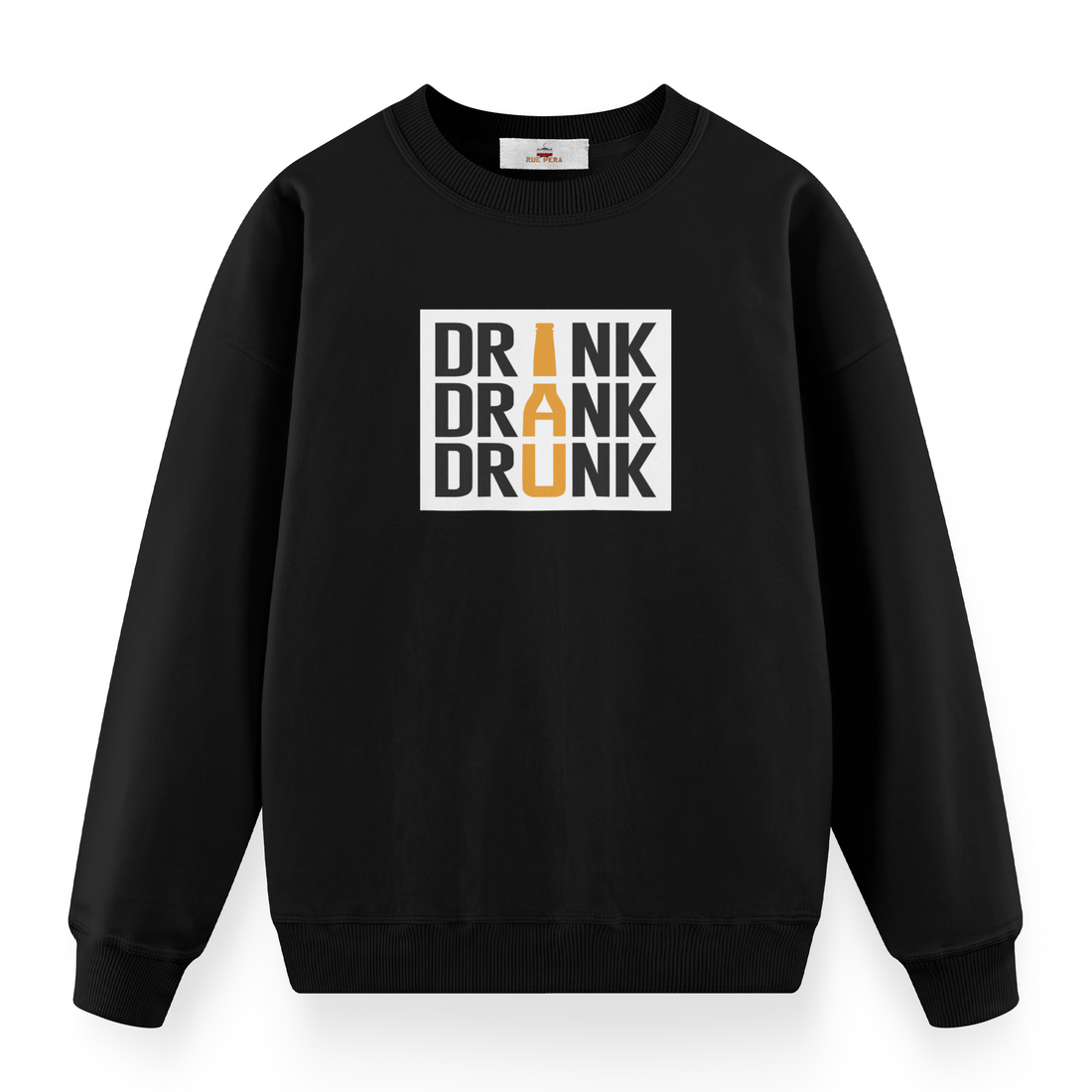 Drink Drank Drunk - Premium Oversize Sweatshirt