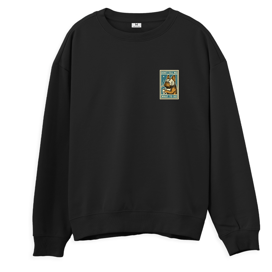 Dont Tell Me - Sweatshirt -Regular
