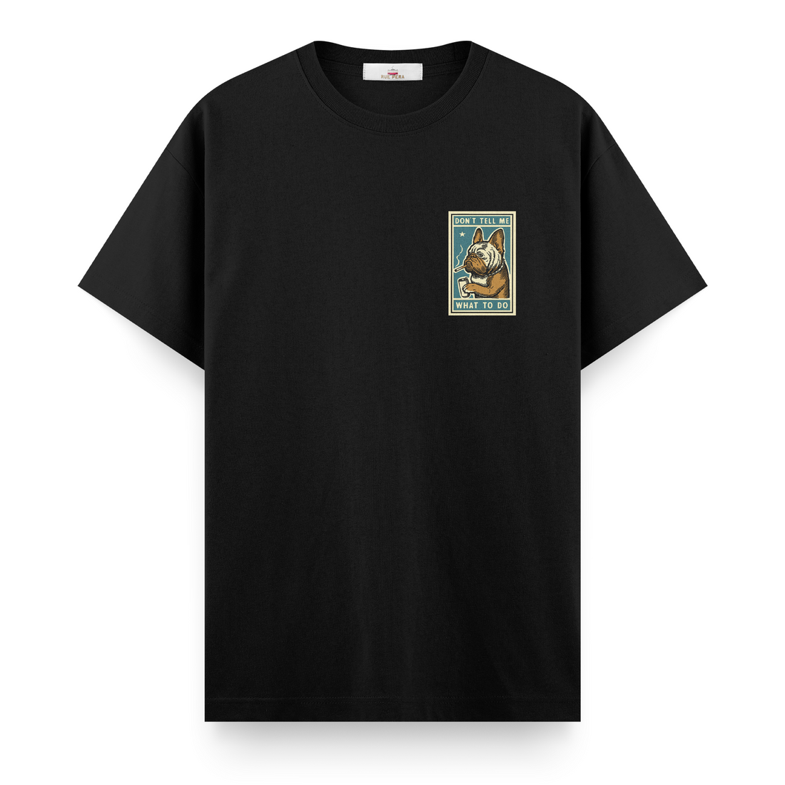 Dont Tell Me - Regular Tshirt