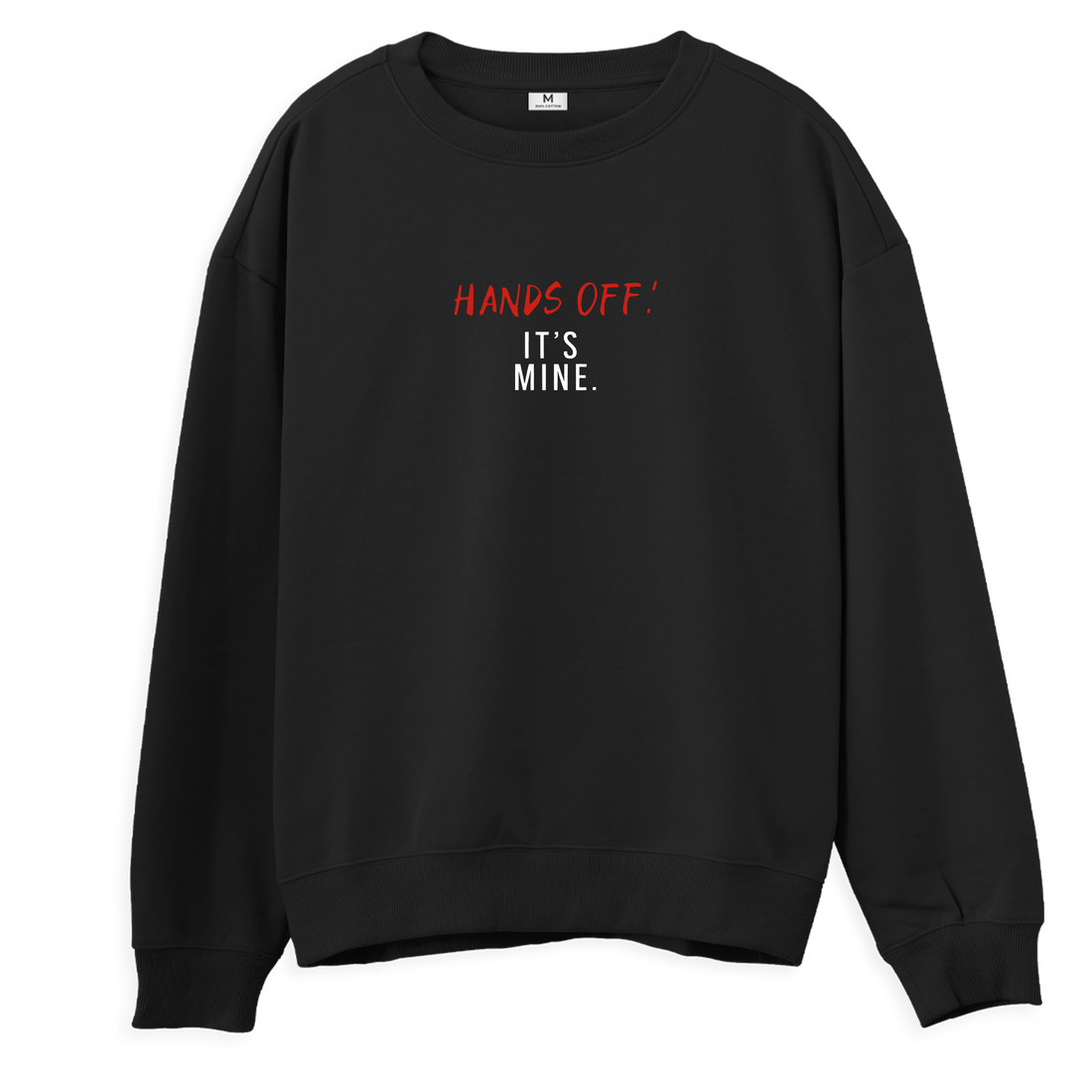 Hands Off - Sweatshirt -Regular