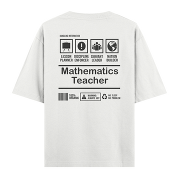 Mathematics Teacher - Oversize Tshirt