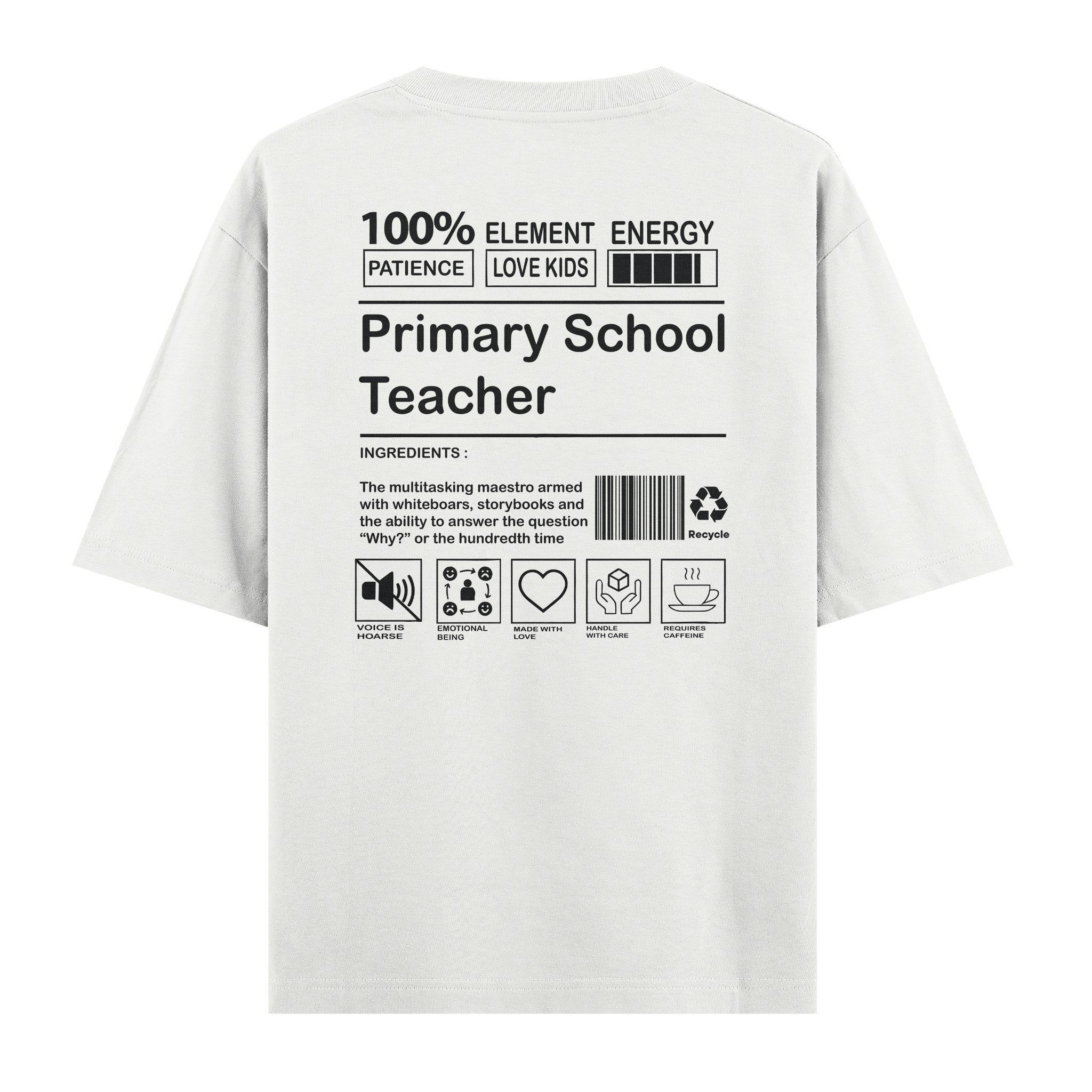 Primary School Teacher - Oversize Tshirt