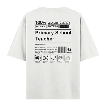 Primary School Teacher - Oversize Tshirt