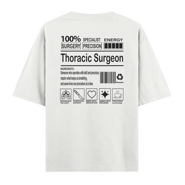 Thoracic Surgeon - Oversize Tshirt