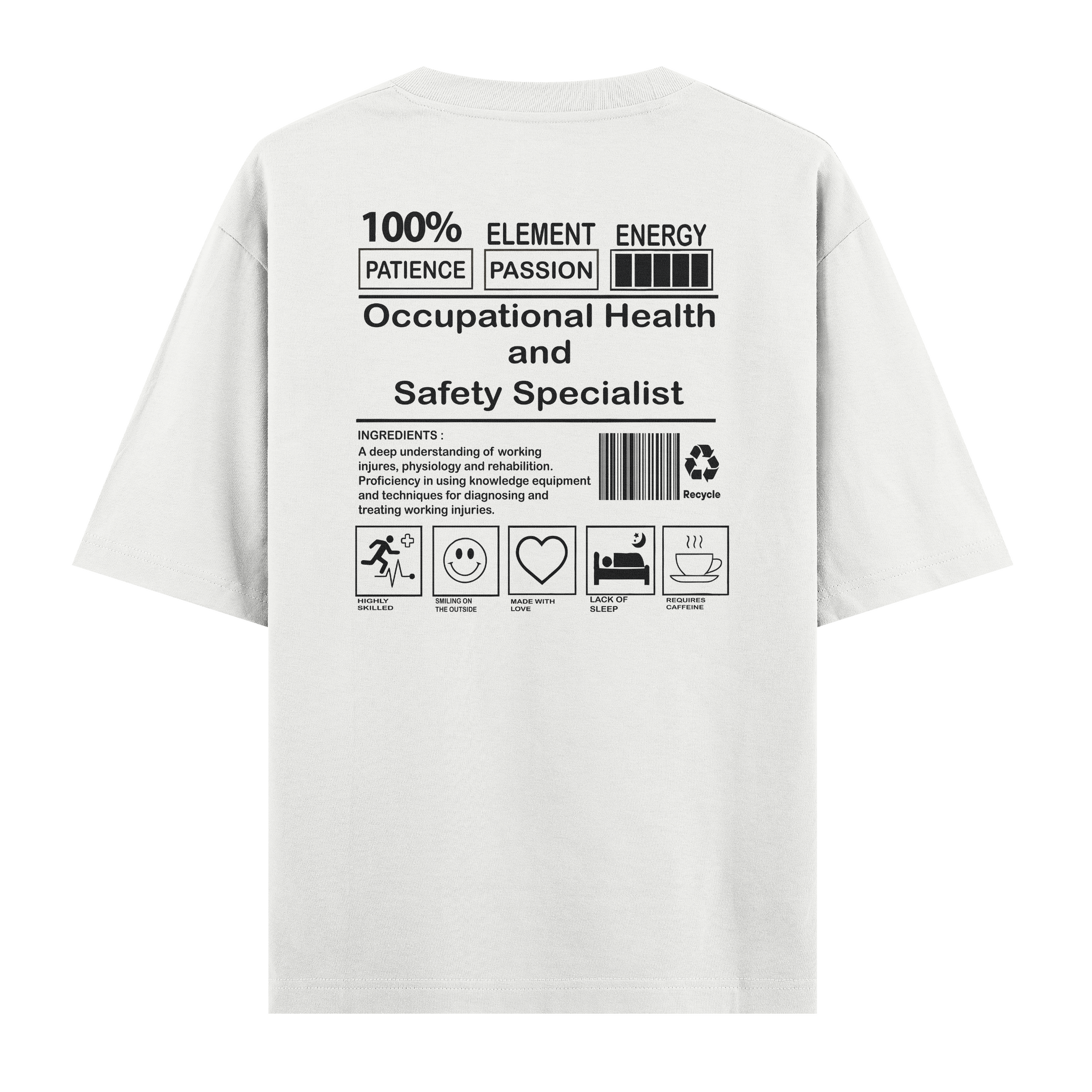 Occupational Health and Safety Specialist - Oversize Tshirt