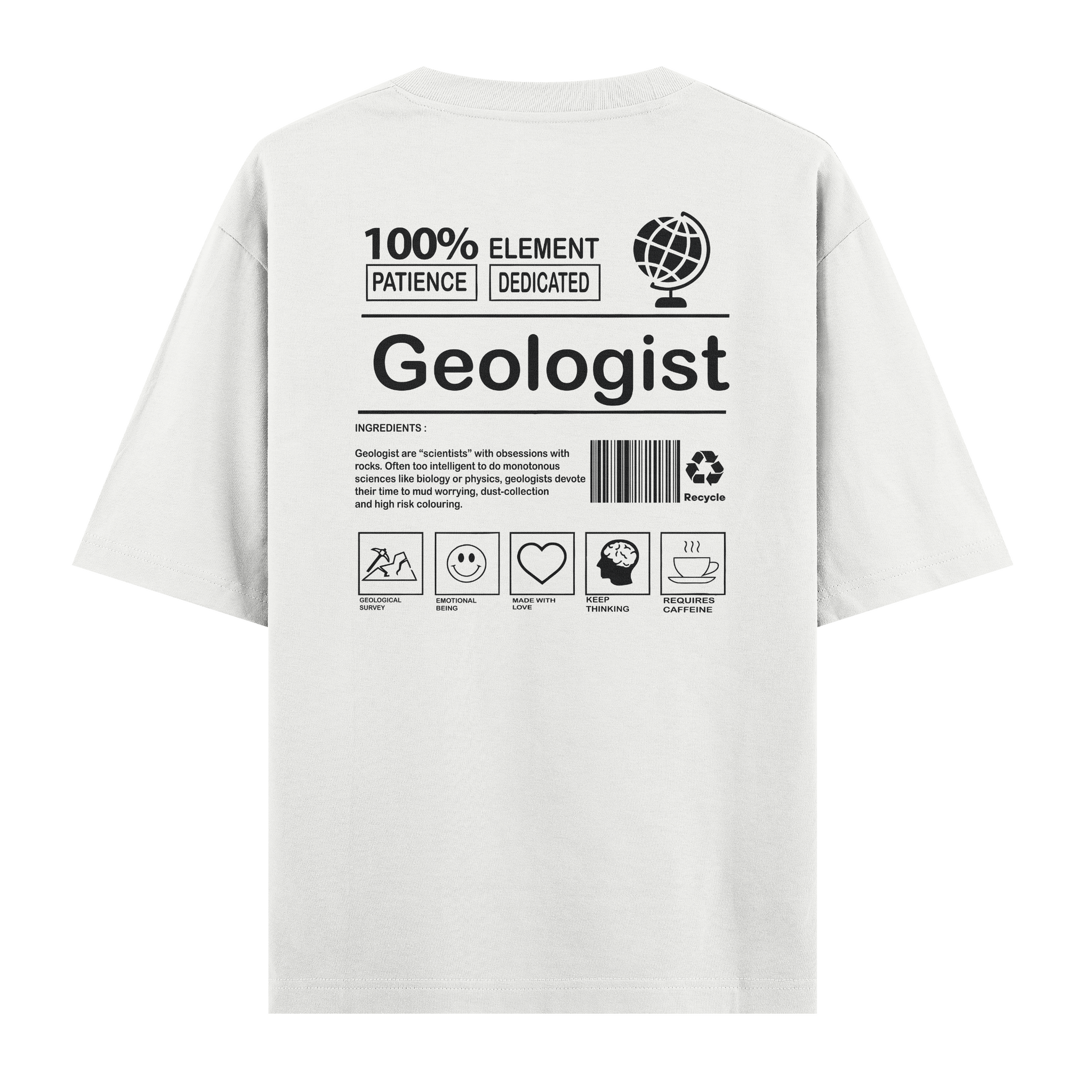 Geologist - Oversize Tshirt