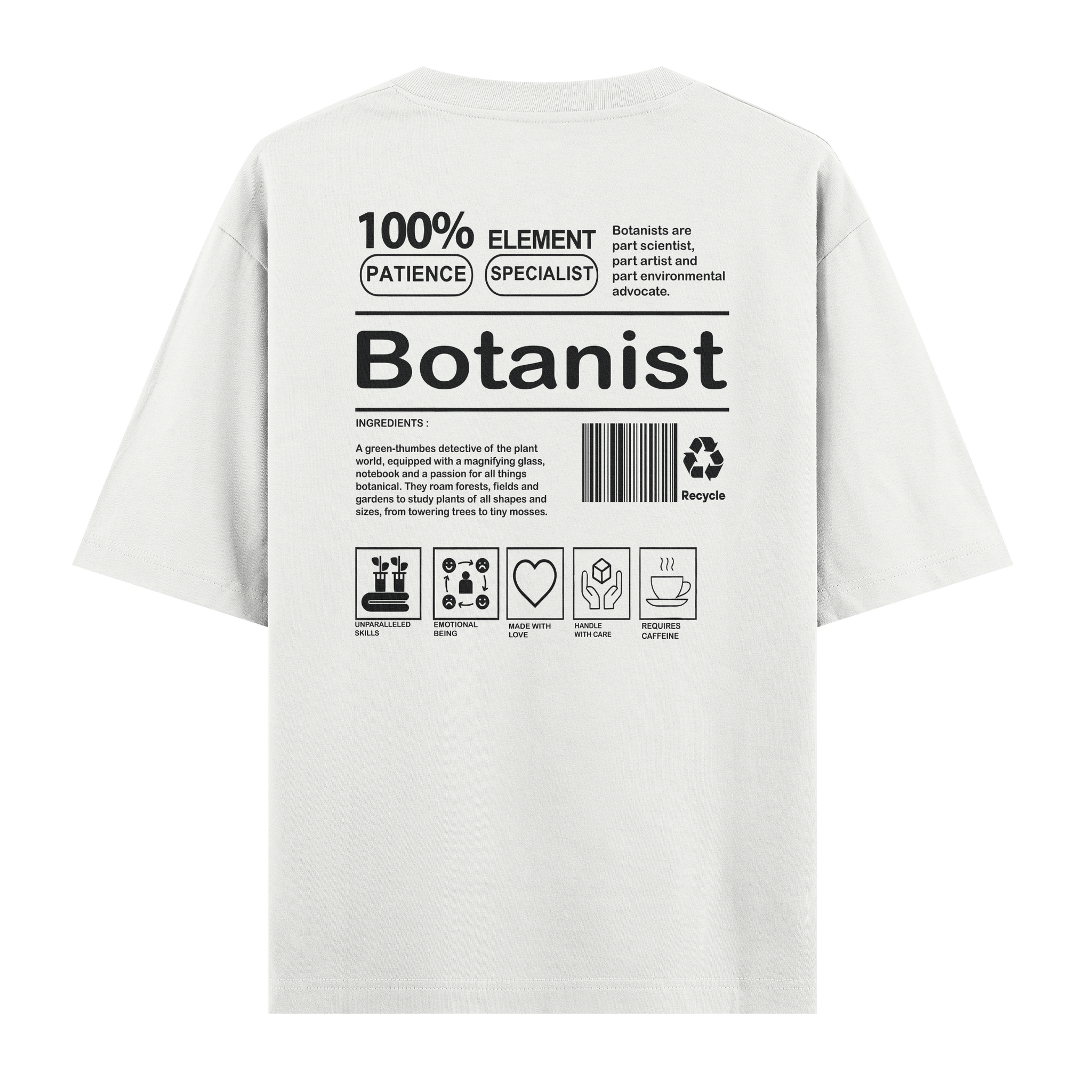 Botanist - Oversize Tshirt