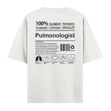 Pulmonologist - Oversize Tshirt