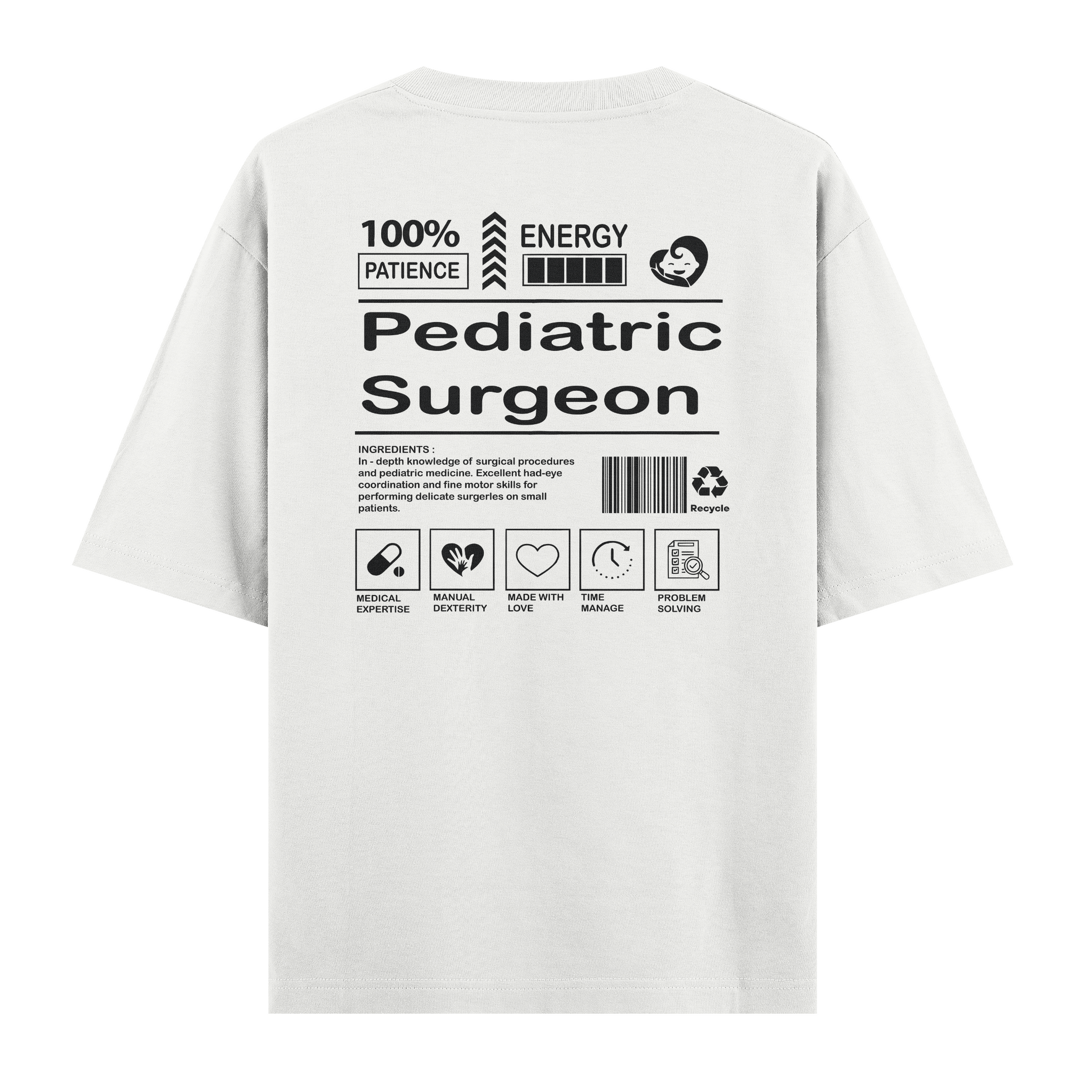 Pediatric Surgeon - Oversize Tshirt
