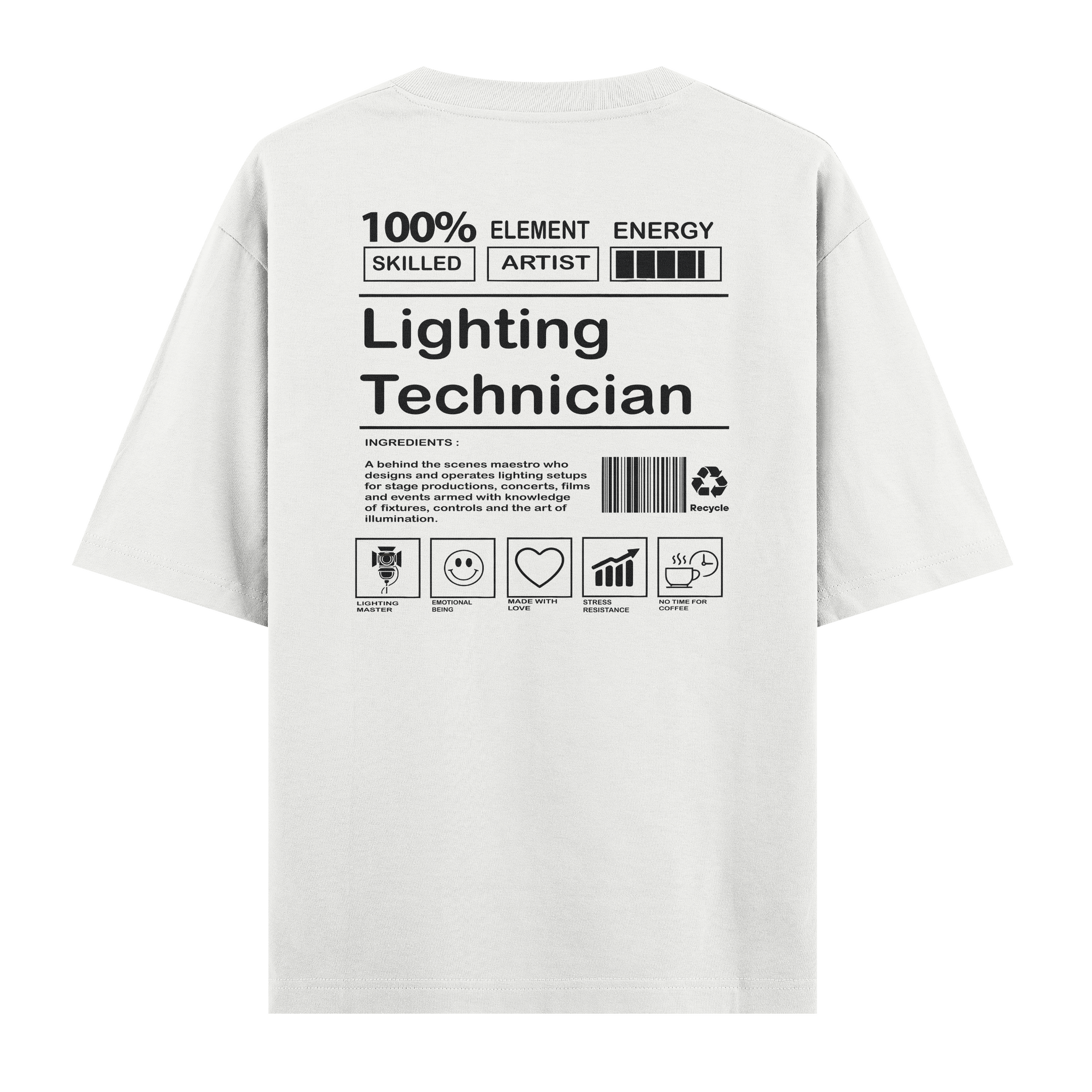 Lighting Technician - Oversize Tshirt