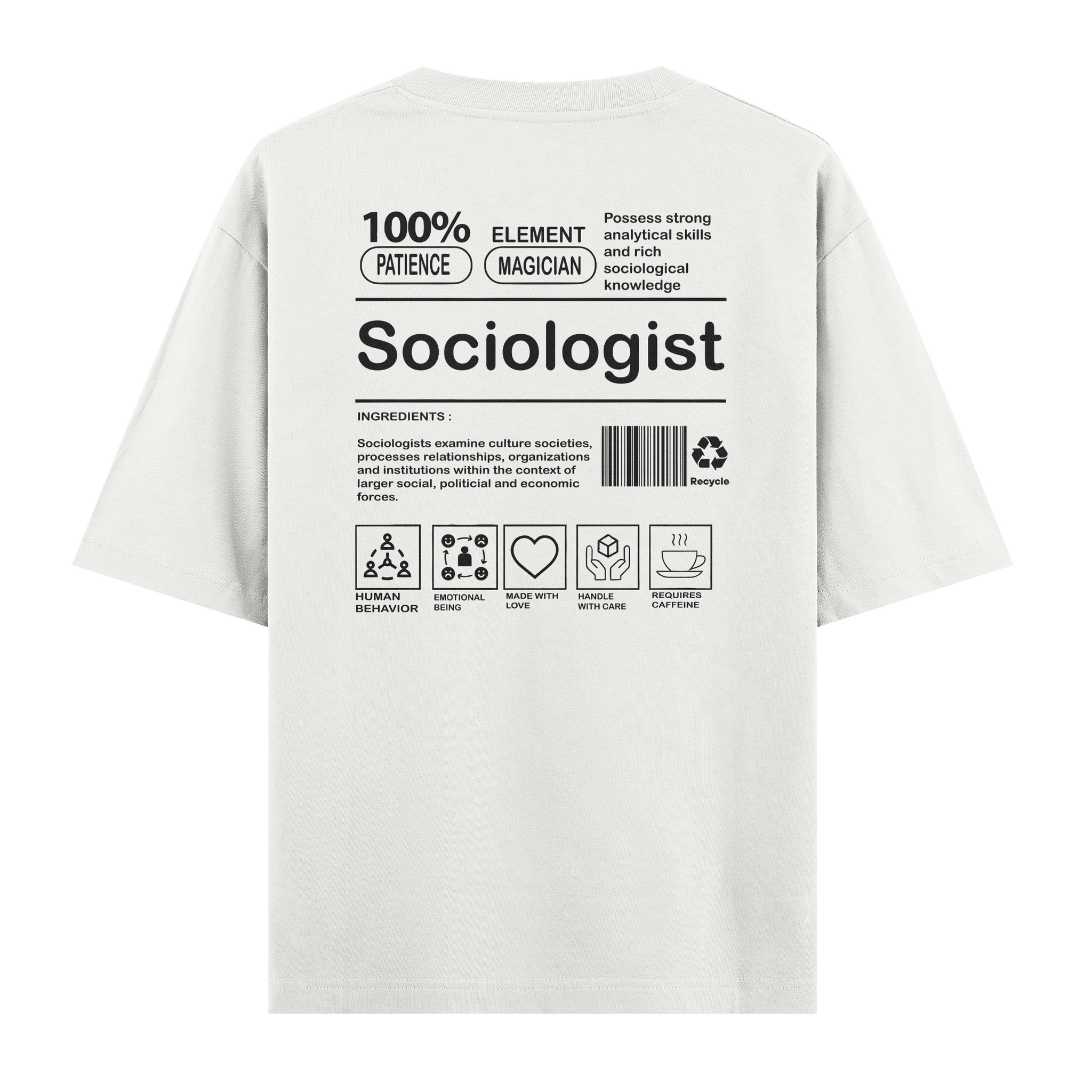 Sociologist - Oversize Tshirt
