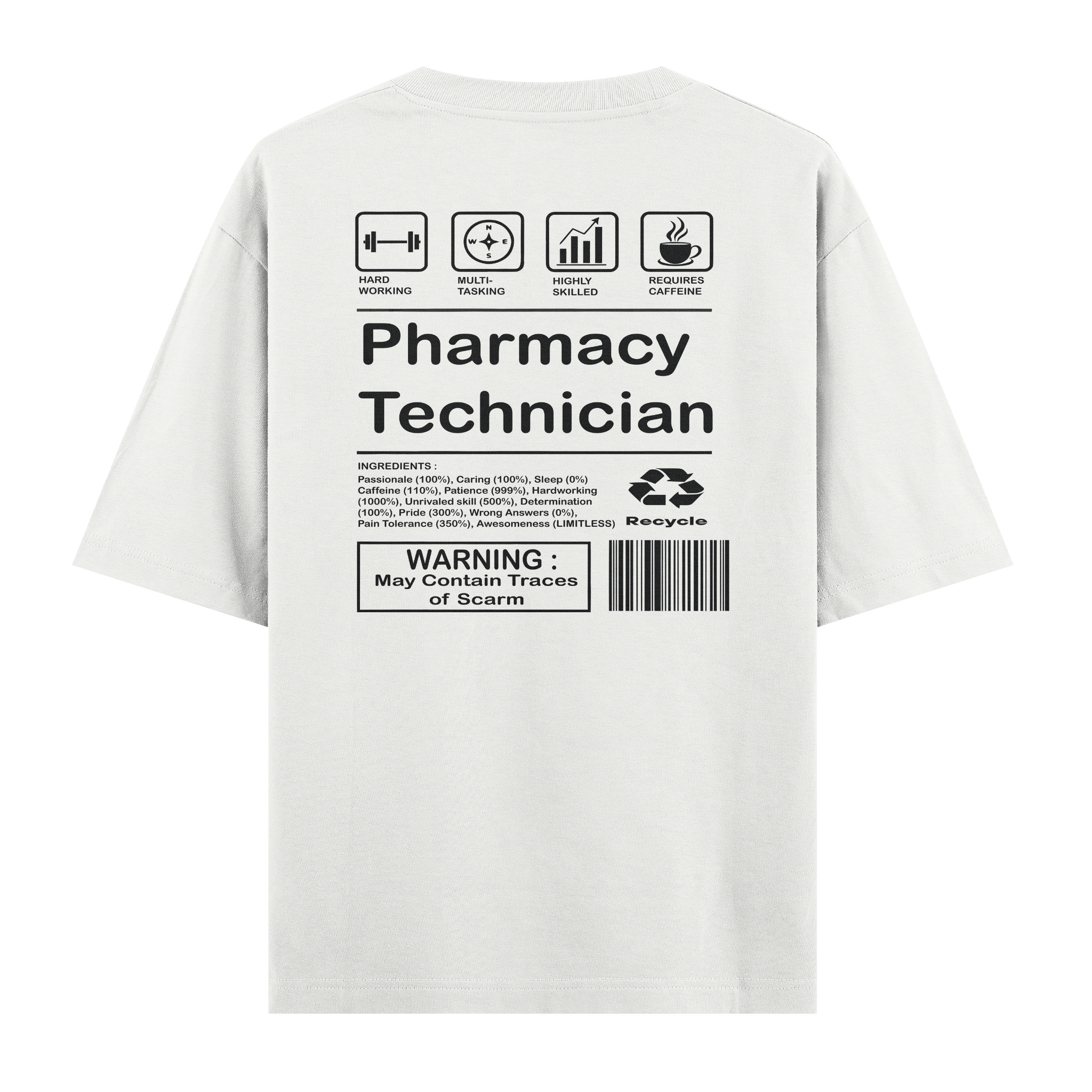 Pharmacy Technician - Oversize Tshirt