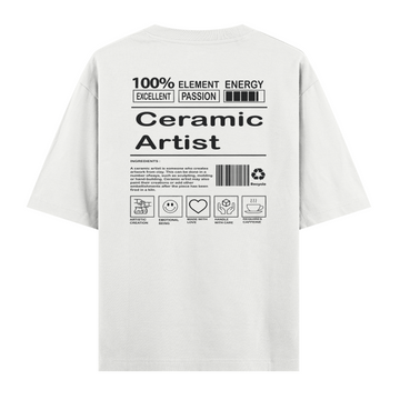 Ceramic Artist  - Oversize Tshirt