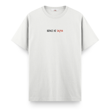 Bence de Saçma - Regular Tshirt