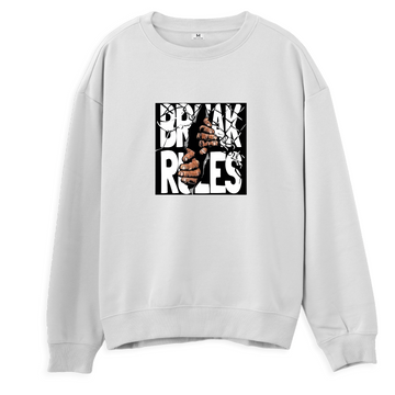 Break Rules - Sweatshirt -Regular