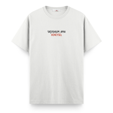 Yaşıyorum Ama Deneysel - Regular Tshirt