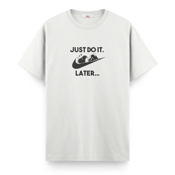 Just do It Later - Çocuk Tshirt