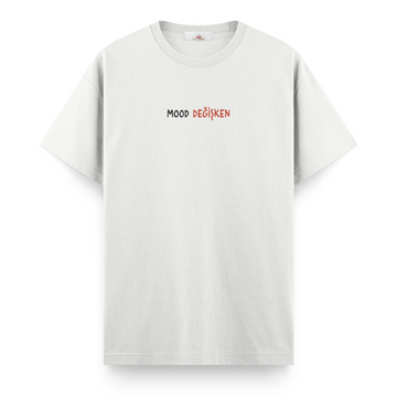 Mood Değişken - Regular Tshirt