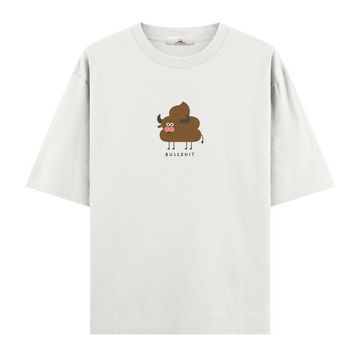 Bullshit - Oversize Tshirt