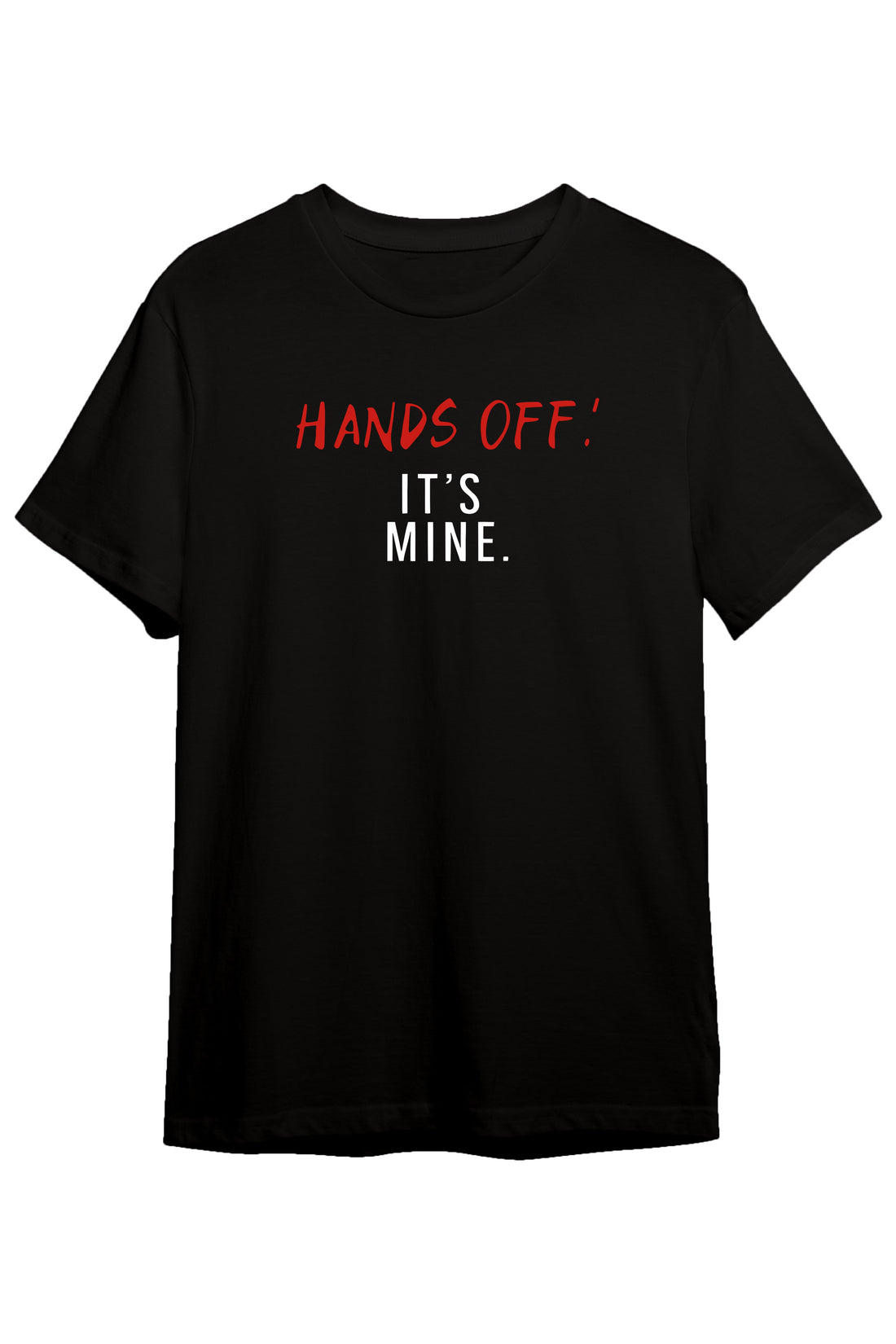 Hands Off - Regular Tshirt